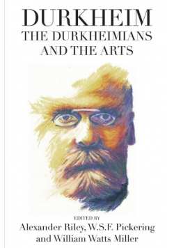 Durkheim the Durkheimians and the Arts