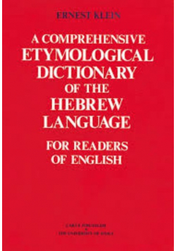 Klein a comprehensive etymological dictionary