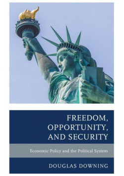 Freedom, Opportunity, and Security