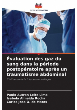 Évaluation des gaz du sang dans la période postopératoire après un traumatisme abdominal