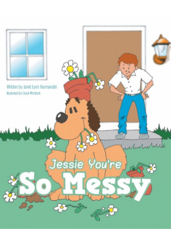 Jessie You're So Messy