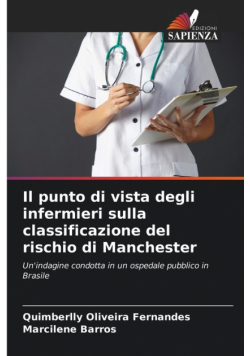 Il punto di vista degli infermieri sulla classificazione del rischio di Manchester