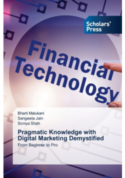 Pragmatic Knowledge with Digital Marketing Demystified