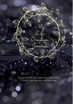 My Life Creation Journal