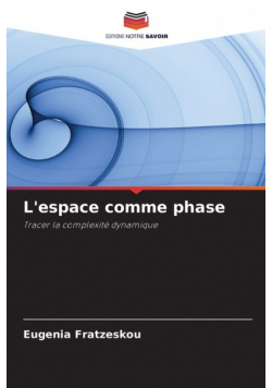 L'espace comme phase