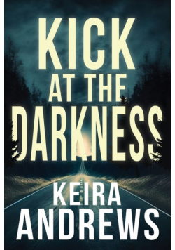 Kick at the Darkness