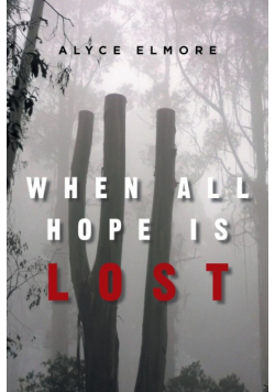 When All Hope Is Lost