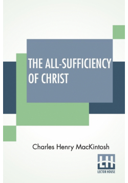The All-Sufficiency Of Christ