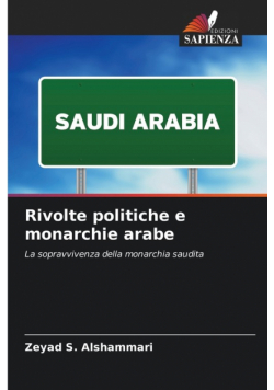Rivolte politiche e monarchie arabe