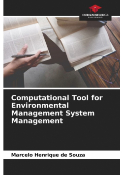 Computational Tool for Environmental Management System Management