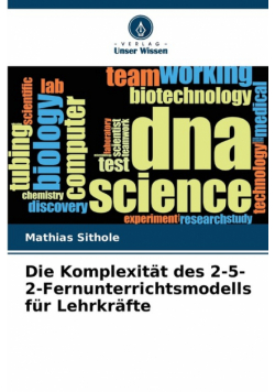 Die Komplexität des 2-5-2-Fernunterrichtsmodells für Lehrkräfte