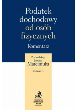 Podatek dochodowy od osób fizycznych Komentarz 2014