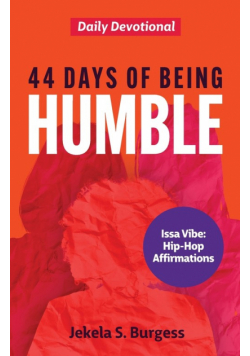 44 Days of Being Humble