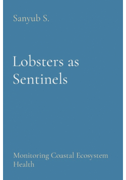 Lobsters as Sentinels