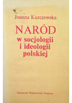 Naród w socjologii i ideologii polskiej
