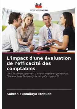 L'impact d'une évaluation de l'efficacité des comptables