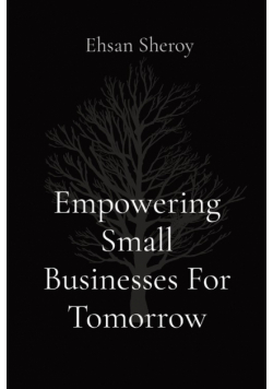 Empowering Small Businesses For Tomorrow