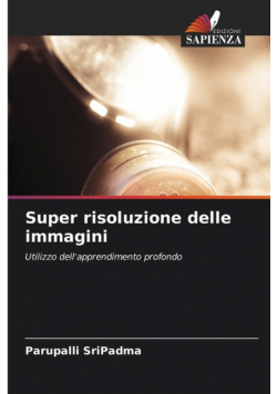 Super risoluzione delle immagini