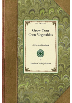 Grow Your Own Vegetables