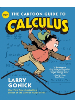 Cartoon Guide to Calculus, The