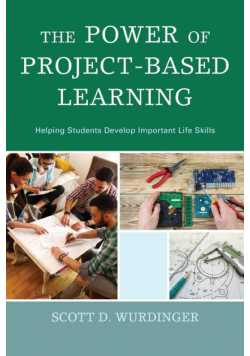 The Power of Project-Based Learning