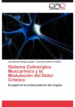 Sistema Colinérgico Muscarínico y la Modulación del Dolor Crónico
