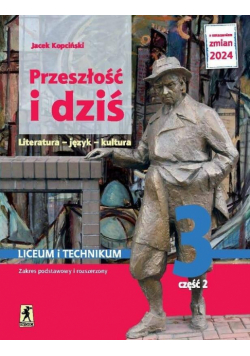 Nowa język polski Przeszłość i dziś Młoda polska klasa 3 część 2 EDYCJA 2024