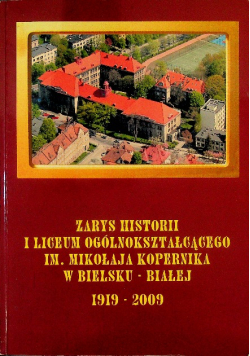 Zarys Historii I Liceum Ogólnokształcącego Im. Mikołaja Kopernika