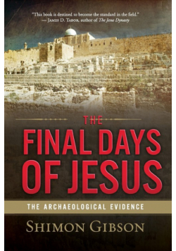 The Final Days of Jesus