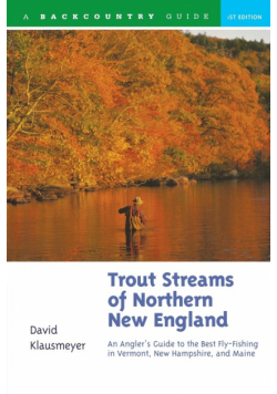 Trout Streams of Northern New England