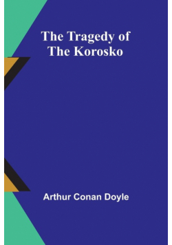 The Tragedy of the Korosko