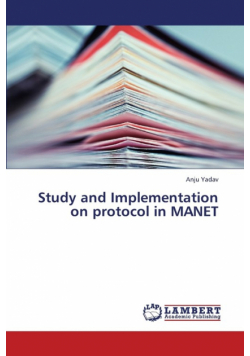 Study and Implementation on Protocol in Manet