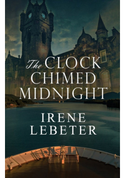 The Clock Chimed Midnight