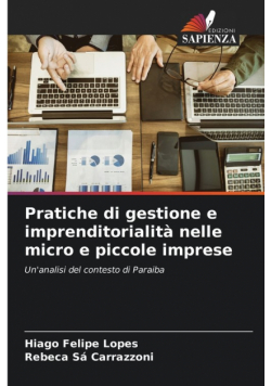 Pratiche di gestione e imprenditorialità nelle micro e piccole imprese