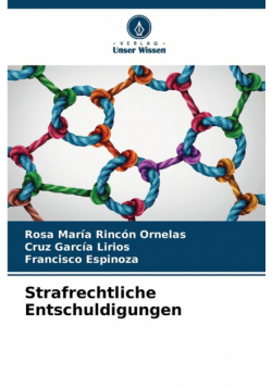 Strafrechtliche Entschuldigungen