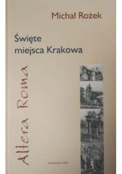 Święte miejsca Krakowa