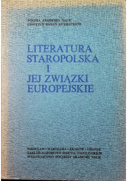 Literatura staropolska i jej związki europejskie