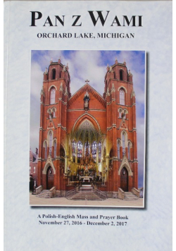 Pan z Wami A Polish English Mass and Prayer Book
