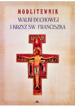Modlitewnik walki duchowej i krzyż św Franciszka