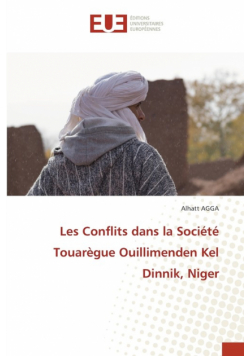 Les Conflits dans la Société Touarègue Ouillimenden Kel Dinnik, Niger