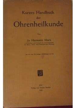 Kurzes Handbuch der Ohrenheilkunden, 1938 r.