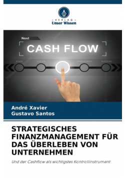 Strategisches Finanzmanagement Für Das Überleben Von Unternehmen
