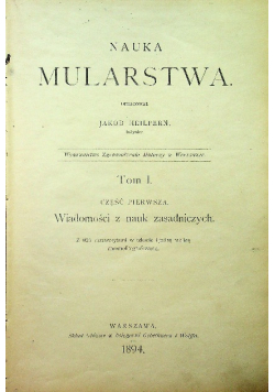 Nauka Mularstwa Tom I Część pierwsza Wiadomości z nauk zasadniczych 1894 r.