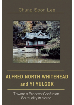 Alfred North Whitehead and Yi Yulgok
