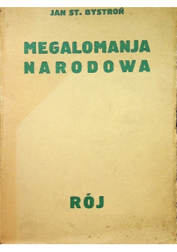 Megalomanja narodowa 1935 r.