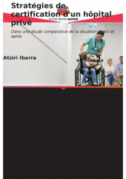 Stratégies de certification d'un hôpital privé