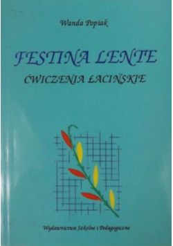 Festina lente Ćwiczenia łacińskie