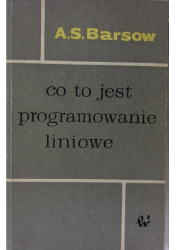 Co to jest programowanie liniowe
