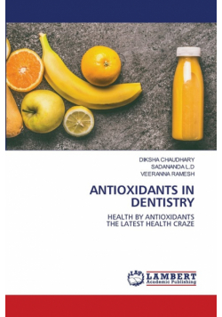 Antioxidants In Dentistry