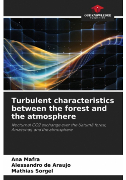 Turbulent characteristics between the forest and the atmosphere